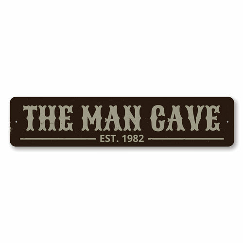 Man Cave Established Date Sign